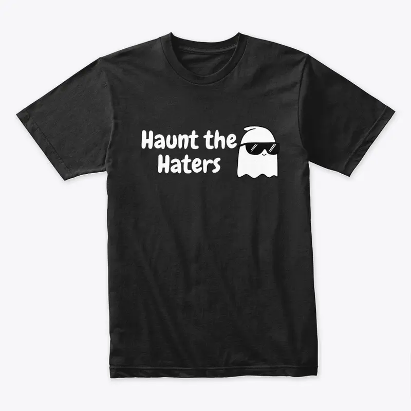 Haunt the Haters Series